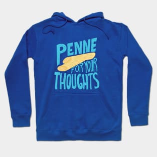Penne For Your Thoughts Hoodie